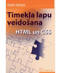 Tīmekļa lapu veidošana. HTML un CSS