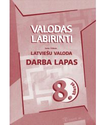 Valodas labirinti. Latviešu valoda 8. klasei. Darba lapas