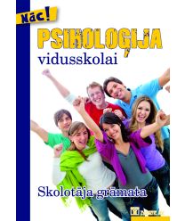 Psiholoģija vidusskolai. Skolotāja grāmata