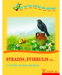 Strazds, zvirbulis un...