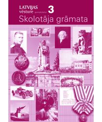 Latvijas vēsture pamatskolai. 3. Skolotāja grāmata