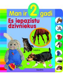 Man ir 2 gadi. Es iepazīstu dzīvniekus