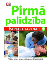 Pirmā palīdzība. Īsi pats galvenais