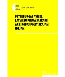 Pēterburgas avīzes. Latviešu pirmā saskare ar Eiropas politiskajām idejām