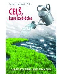 Ceļš, kuru izvēlēties