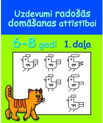 Uzdevumi radošās domāšanas attīstībai, 1. daļa (6-8 gadi)