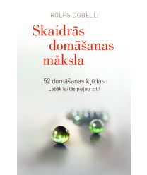 Skaidrās domāšanas māksla