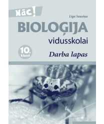 Bioloģija vidusskolai. 10. klasei. Darba lapas