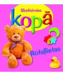 Rotaļlietas. Skatīsimies kopā