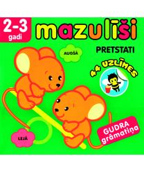 Pretstati. Mazulīši (2-3 gadi)