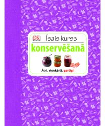 Īsais kurss konservēšanā