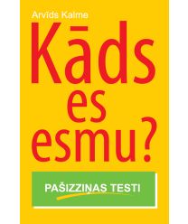 Kāds es esmu? Pašizziņas testi