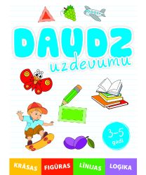 Daudz uzdevumu (3-5 gadi)