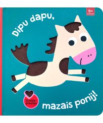 Dipu dapu, mazais ponij!