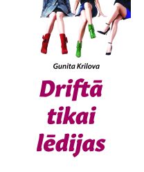 Driftā tikai lēdijas