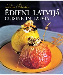 Ēdieni Latvijā. Cuisine in Latvia