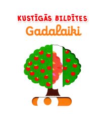 Gadalaiki. Kustīgās bildītes