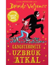 Gangsteromīte uzbrūk atkal!