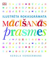 Mācīšanās prasmes. Ilustrēta rokasgrāmata