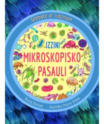 Izzini mikroskopisko pasauli. Grāmata ar lodziņiem