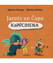 Jannis un Čapa. Kāpēcdiena