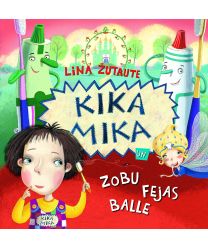 Kika Mika un Zobu fejas balle