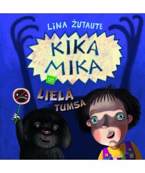 Kika Mika un lielā tumsa