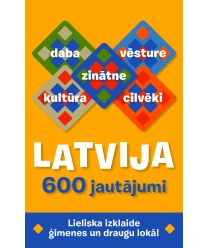 Latvija. 600 jautājumi