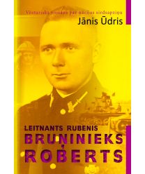 Leitnants Rubenis. Bruņinieks Roberts