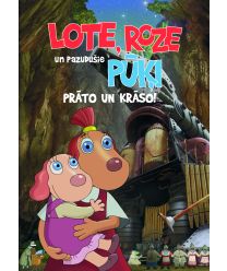 Lote, Roze un pazudušie pūķi. Prāto un krāso!