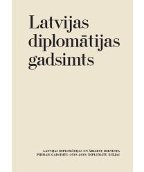 Latvijas diplomātijas gadsimts