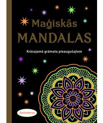 Maģiskās mandalas. Krāsojamā grāmata pieaugušajiem