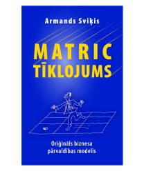 MATRIC tīklojums. Labas pārvaldības mācība