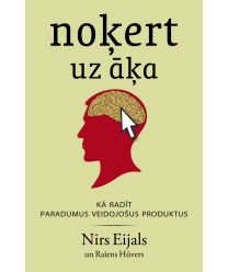 Noķert uz āķa. Kā radīt paradumus veidojošus produktus