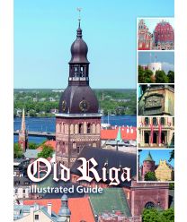 Old Riga. Illustrated Guide