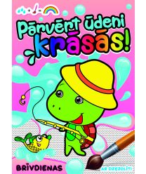 Pārvērt ūdeni krāsās! Brīvdienas