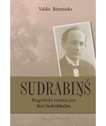 Sudrabiņš. Biogrāfisks romāns par Jāni Sudrabkalnu