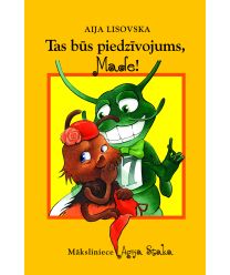 Tas būs piedzīvojums, Made!