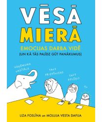 Vēsā mierā. Emocijas darba vidē