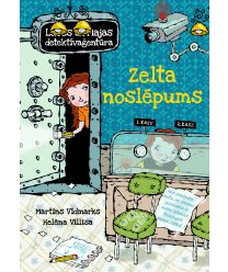 Zelta noslēpums. Lases un Majas detektīvaģentūra