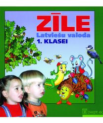 Zīle. Latviešu valoda 1. klasei