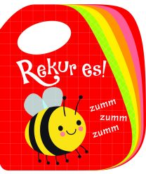 Rekur es! Zumm zumm zumm