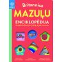 Britannica. Mazuļu enciklopēdija. Zinātkāriem bērniem no 0 līdz 3 gadu vecumam thumbnail