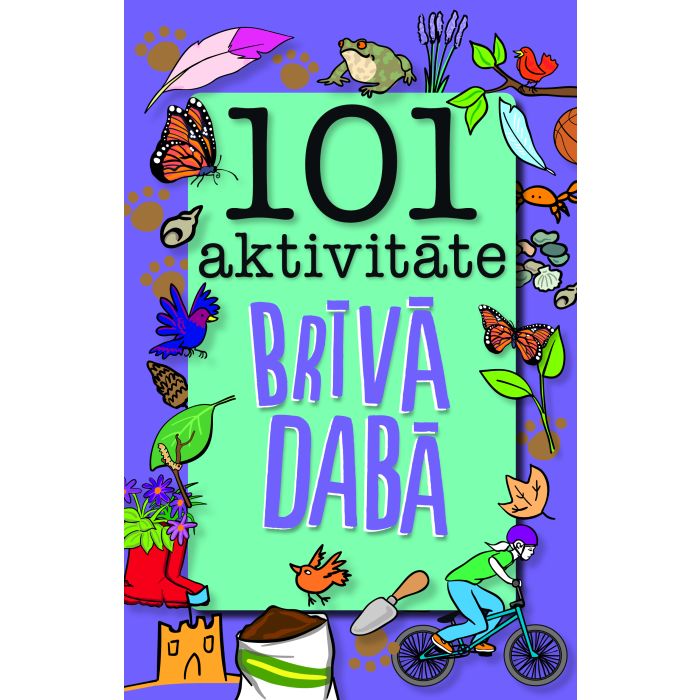 101 aktivitāte brīvā dabā