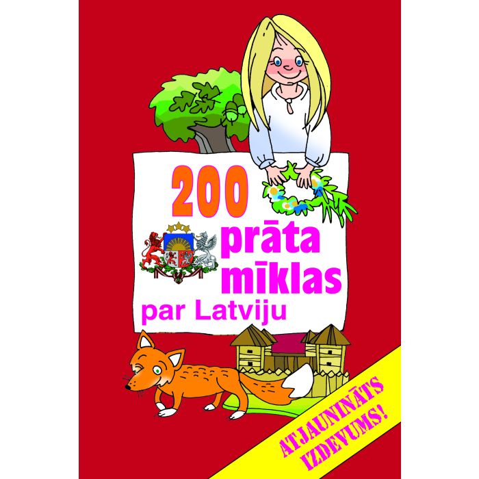 200 prāta mīklas par Latviju. Atjaunināts izdevums!