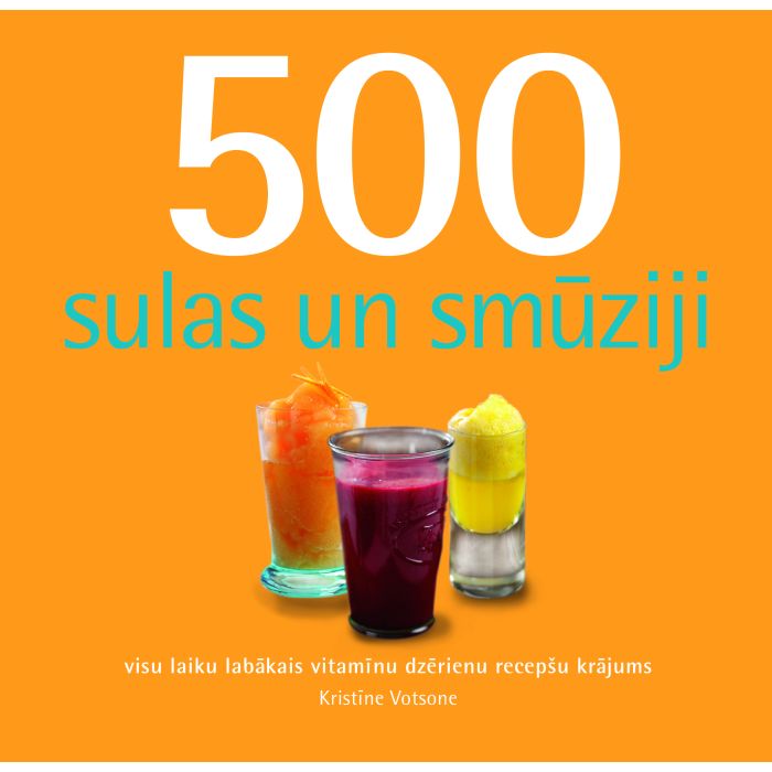 500 sulas un smūziji