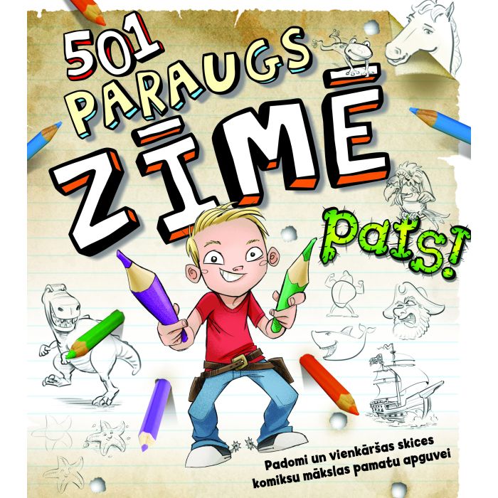 501 paraugs. Zīmē pats!