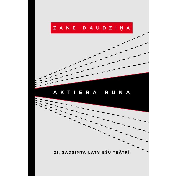 Aktiera runa 21. gadsimta latviešu teātrī