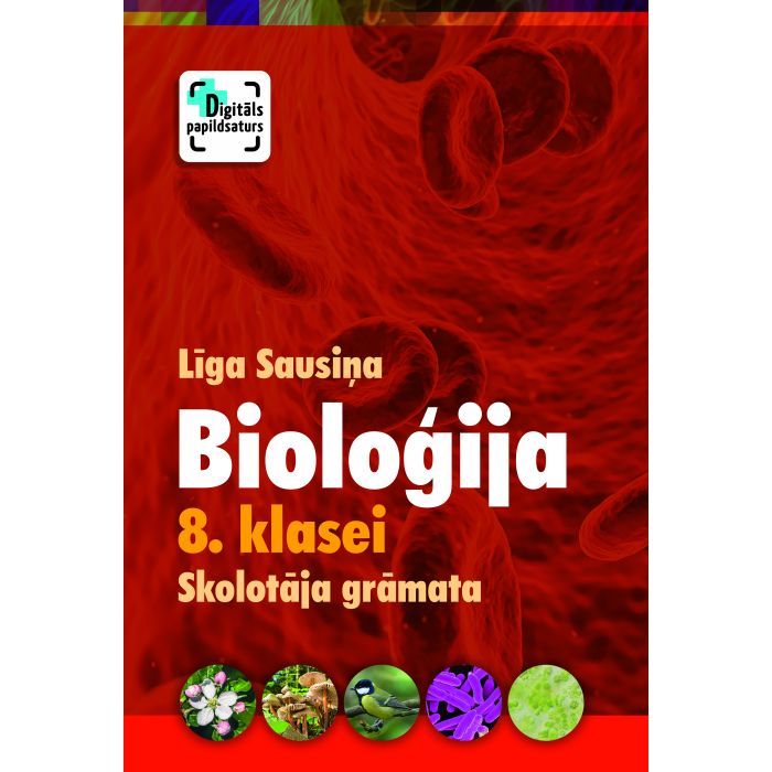 Bioloģija 8. klasei. Skolotāja grāmata. Kompetenču pieeja + papildsaturs