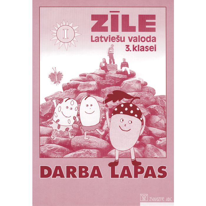 Zīle. Latviešu valoda 3. klasei, 1. Darba lapas